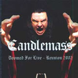Candlemass - Doomed For Live-Reunion 2002